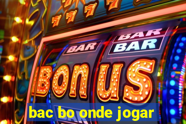 bac bo onde jogar